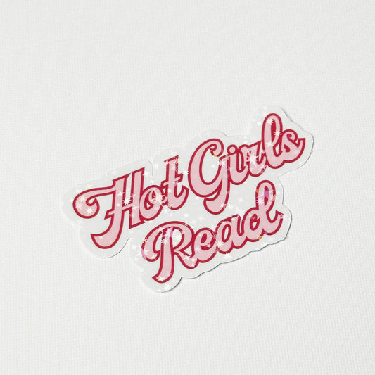 Hot Girls Read -  Holographic Sparkles - Die-Cut Sticker