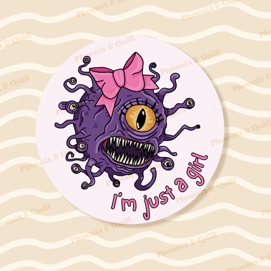 "I'm just a Girl" Beholder - Die-Cut Sticker